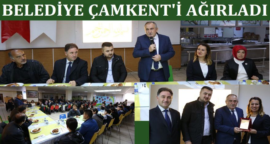 BELEDİYE ÇAMKENT'İ AĞIRLADI