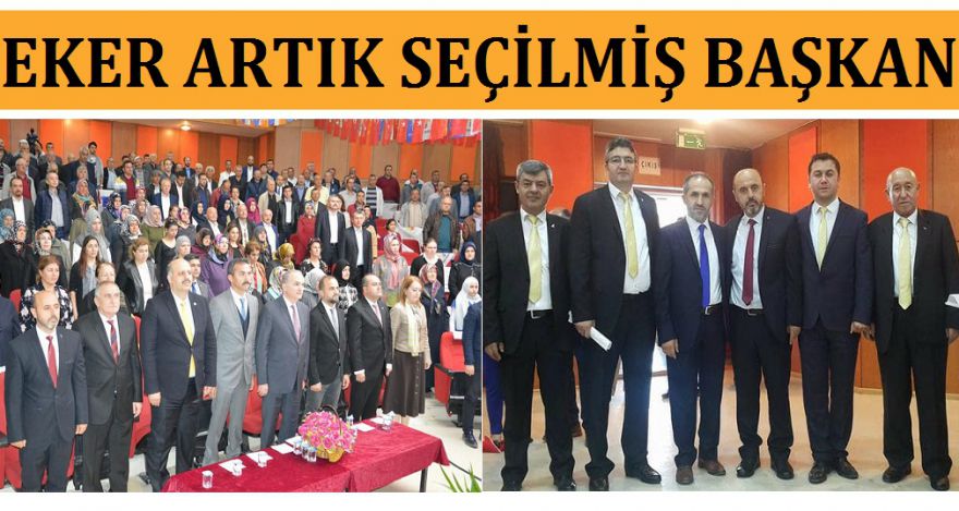 EKER ARTIK SEÇİLMİŞ BAŞKAN