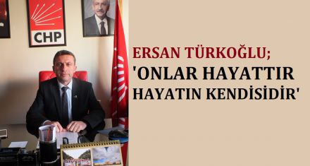 ONLAR HAYATTIR HAYATIN KENDİSİDİR 
