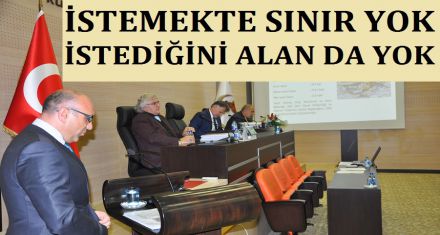 İSTEMEKTE SINIR YOK AMA İSTEDİĞİNİ ALANDA YOK!