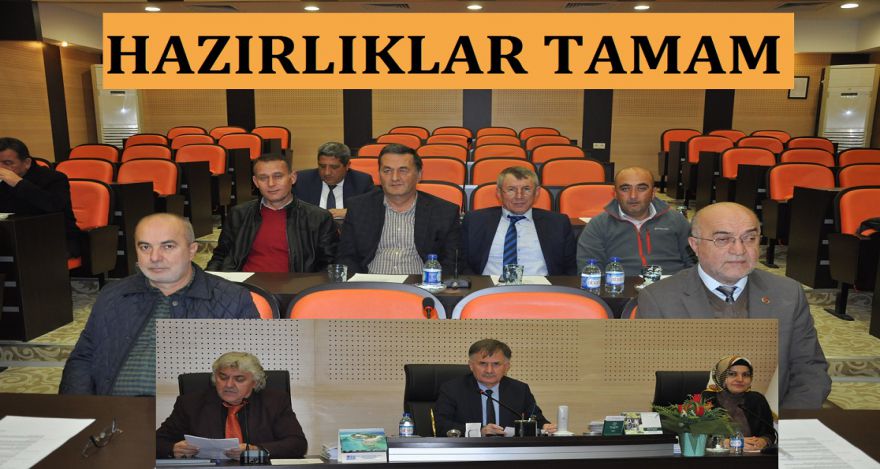 HAZIRLIKLAR TAMAM