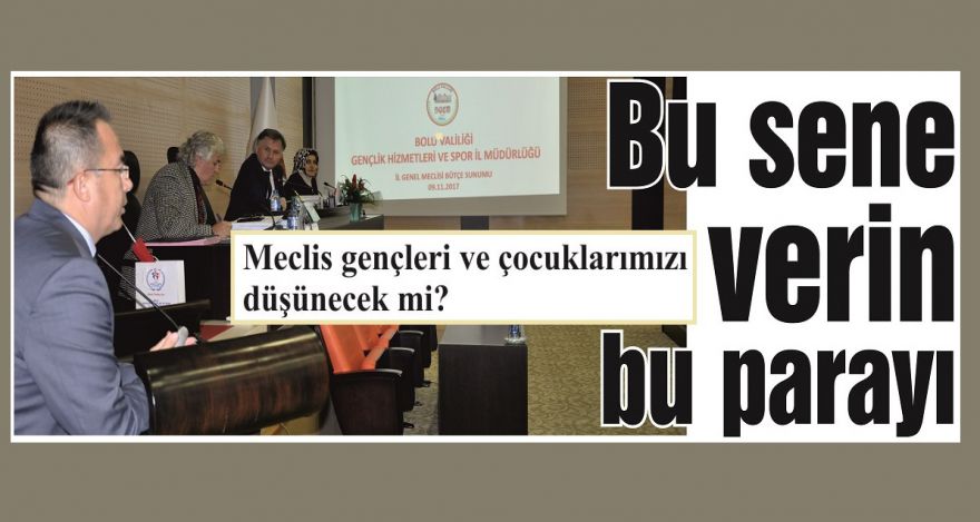 Bu sene verin bu parayı