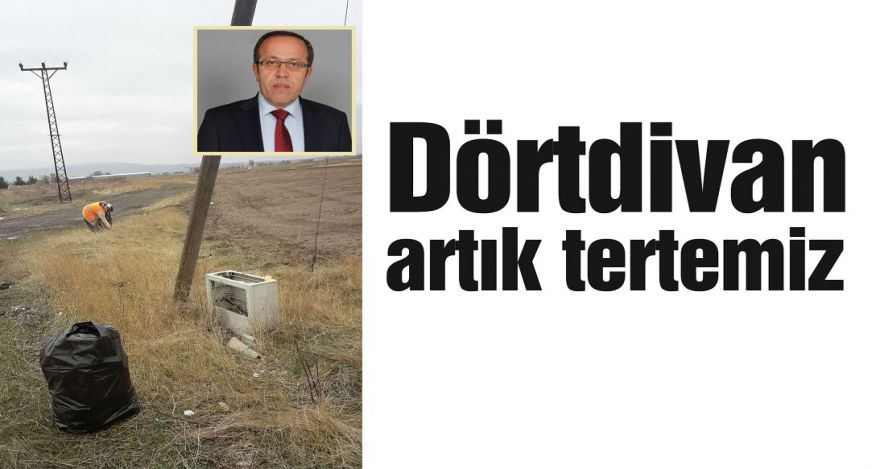 Dörtdivan artık tertemiz