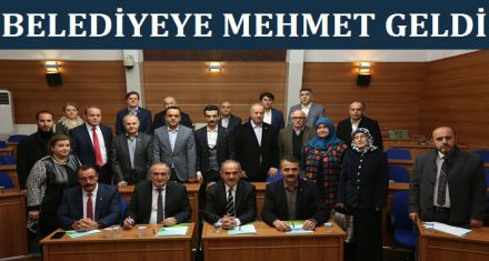 BELEDİYEYE MEHMET GELDİ 