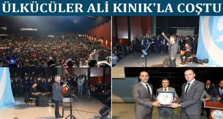 ÜLKÜCÜLER ALİ KINIK'LA COŞTU 