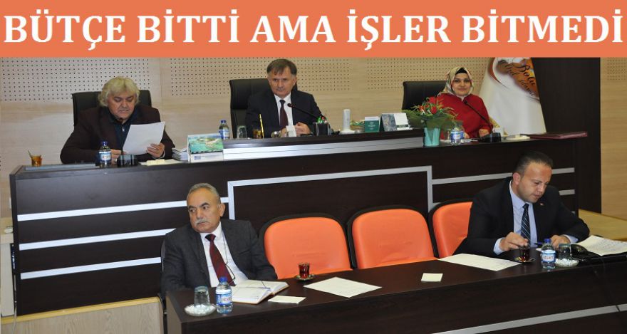 BÜTÇE BİTTİ AMA ONLARIN İŞİ BİTMEDİ