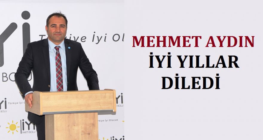 İYİ YILLAR DİLEDİ
