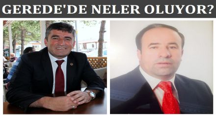 GEREDE'DE NELER OLUYOR?
