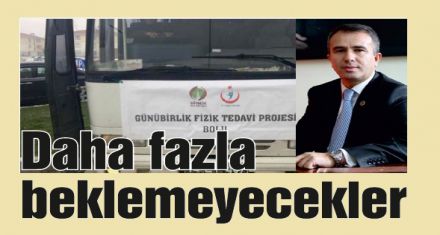 Daha fazla beklemeyecekler 