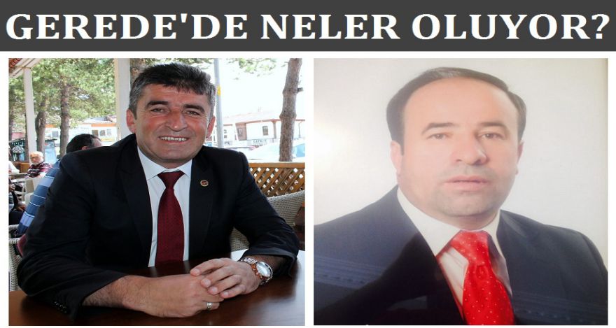 GEREDE'DE NELER OLUYOR?