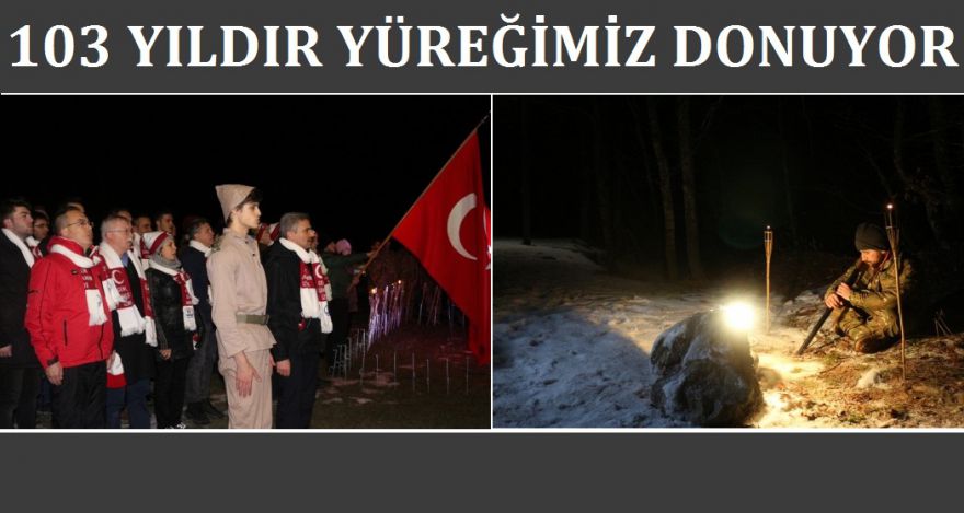 103 YIL OLDU YÜREĞİMİZ HALA DONUYOR