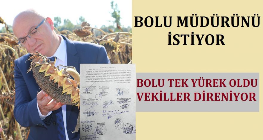 BOLU MÜDÜRÜNÜ İSTİYOR
