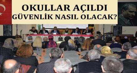 OKULLAR AÇILDI GÜVENLİK NASIL OLACAK?