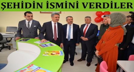 ŞEHİDİN İSMİ VERİLDİ 