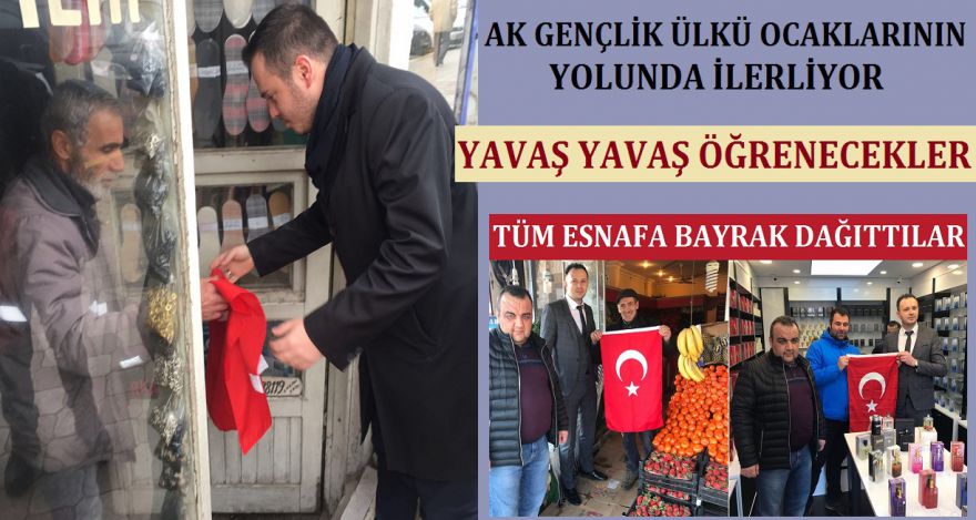 AK GENÇLİK ÜLKÜ OCAKLARININ YOLUNDA İLERLEMEYE ÇALIŞIYOR