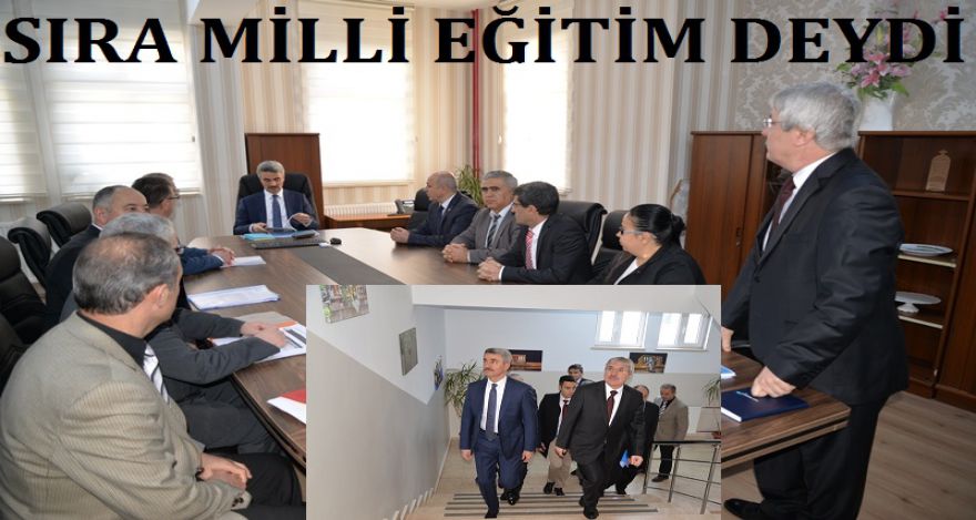 SIRA MİLLİ EĞİTİM'DEYDİ