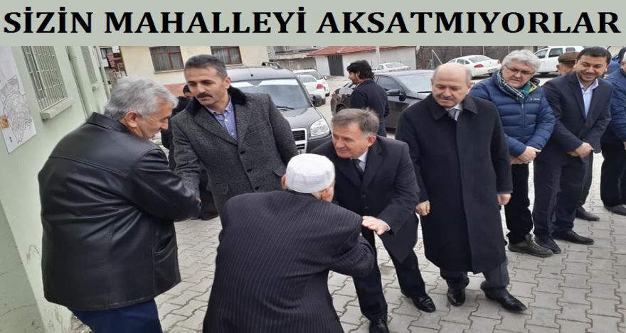 SİZİN MAHALLEYİ AKSATMIYORLAR