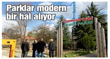 Parklar modern bir hal alıyor 