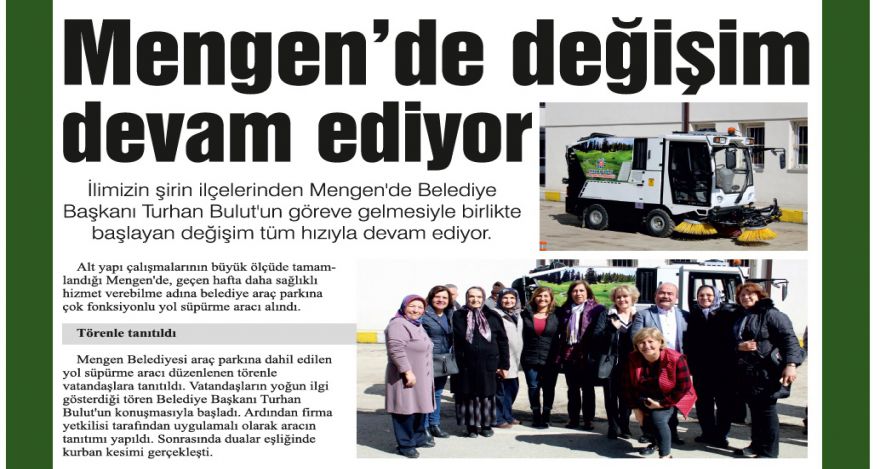 Mengen'de değişim devam ediyor