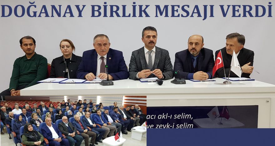 DOĞANAY BİRLİK MESAJI VERDİ