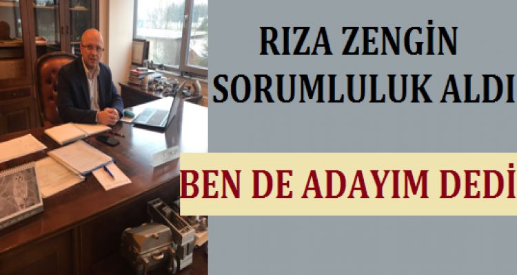 ZENGİN'DE ADAY