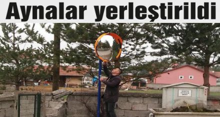 Aynalar yerleştirildi 
