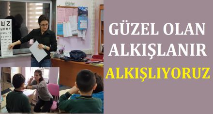 GÜZEL OLAN ALKIŞLANIR