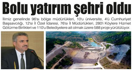 Bolu yatırım şehri oldu 