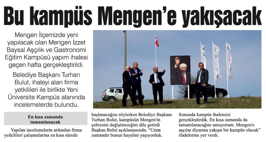 Bu kampüs Mengen'e yakışacak
