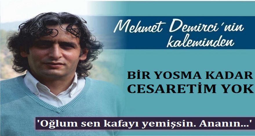 BİR .ROSPU KADAR CESARETİM YOK