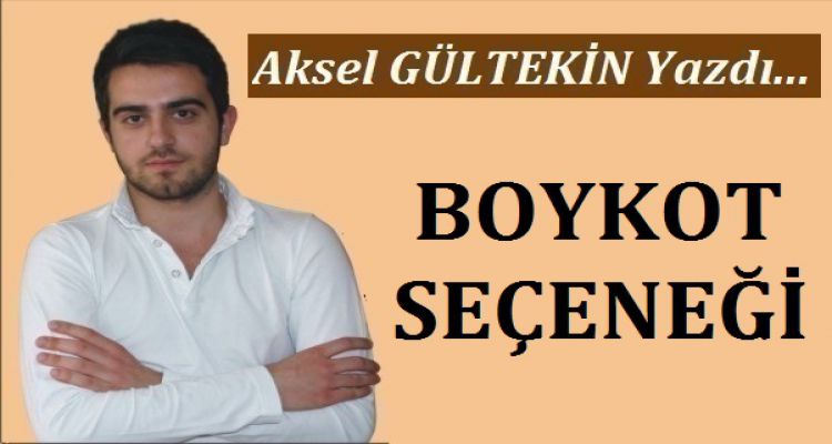 BOYKOT SEÇENEĞİ