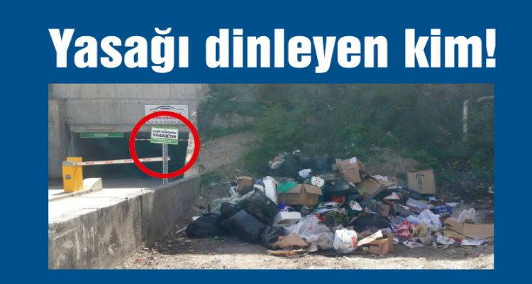 Yasağı dinleyen kim!