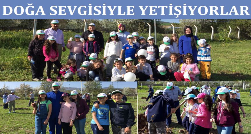 DOĞA SEVGTİSİYLE YETİŞİYORLAR