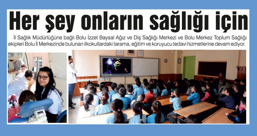 Her şey onların sağlığı için