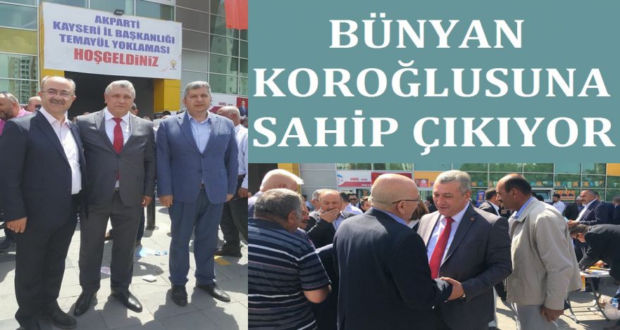 BÜNYAN KÖROĞLU'SUNA SAHİP ÇIKTI