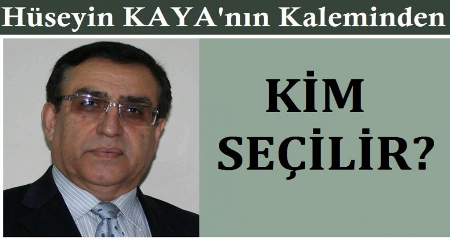 KİM SEÇİLİR?