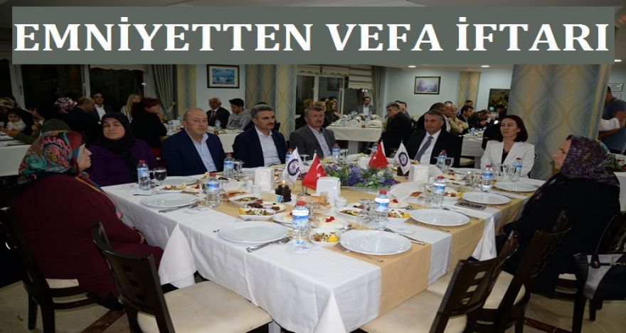 EMNİYETTEN VEFA İFTARI