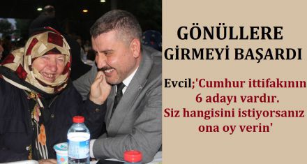O GÖNÜLLERE GİRMEYİ BAŞARDI
