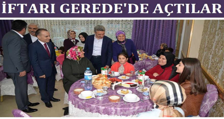 İFTARI GEREDE DE YAPTILAR