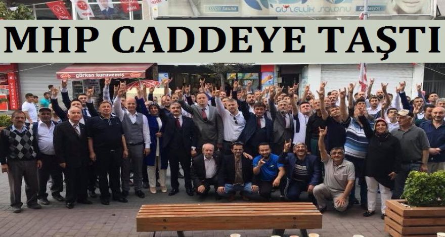 MHP CADDEYE TAŞTI