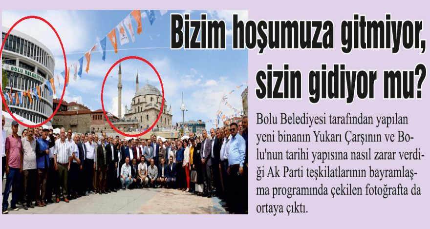 Bizim hoşumuza gitmiyor, sizin gidiyor mu?