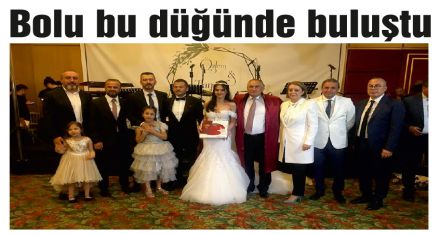Bolu bu düğünde buluştu