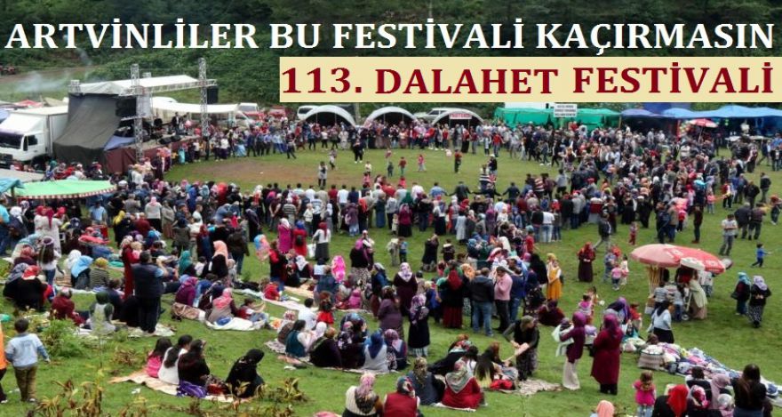 113.DALAHET FESTİVALİNİ KAÇIRMAYIN