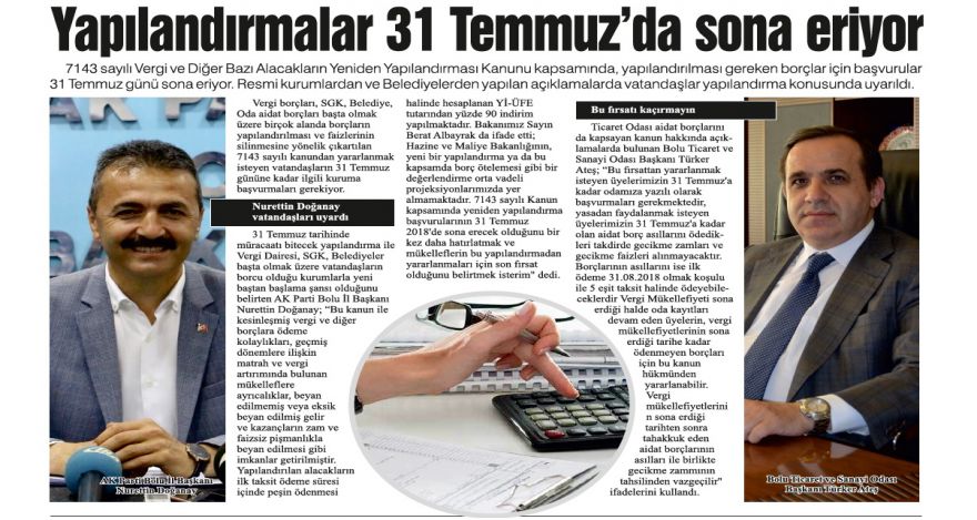 Yapılandırmalar 31 Temmuz'da sona eriyor