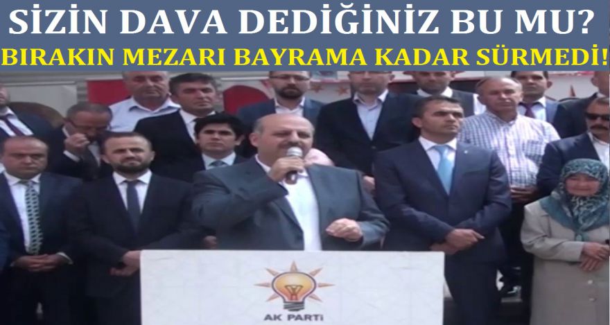 SİZİN DAVA DEDİĞİNİZ BU MU?