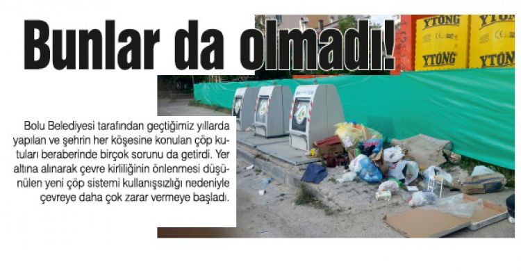 Bunlarda olmadı!