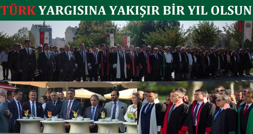BÜYÜK TÜRK YARGISINA YAKIŞIR BİR YIL OLSUN