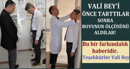 VALİ BEY DESTEK VERDİ