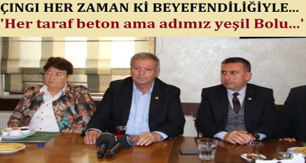 ÇINGI HER ZAMANKİ BEYEFENDİLİĞİYLE…
