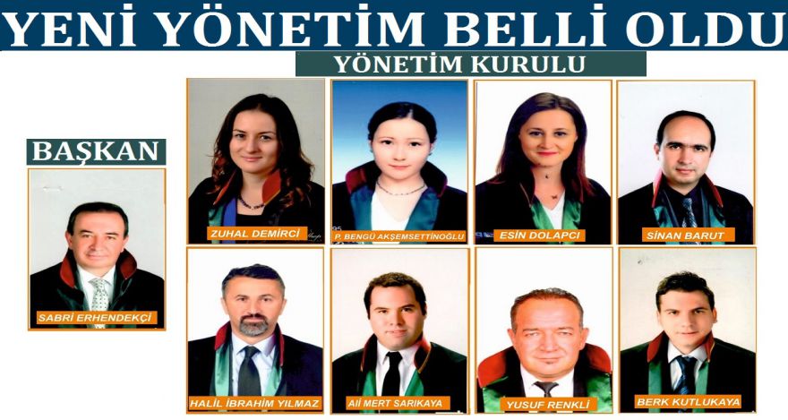 YENİ YÖNETİM BELLİ OLDU